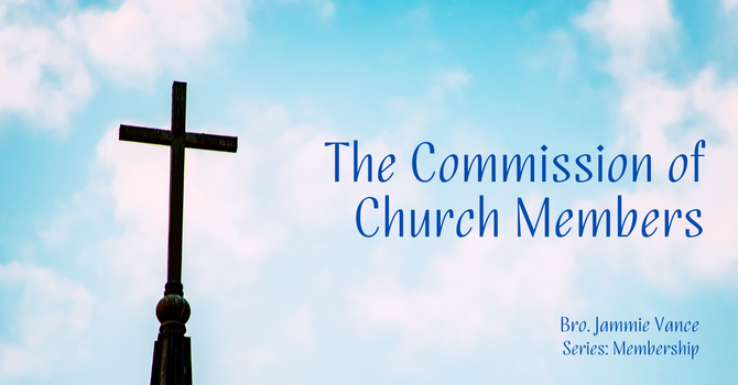The Commission of Church Members