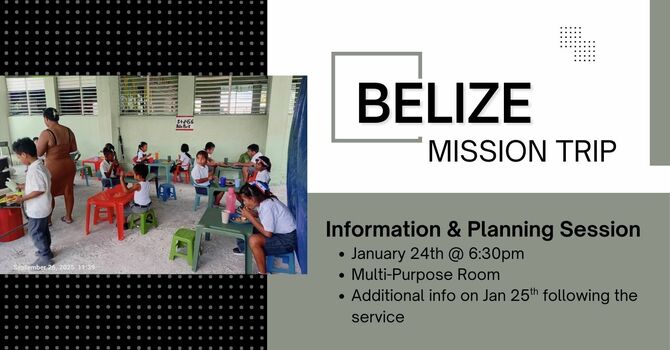 Belize Mission Trip Information Session