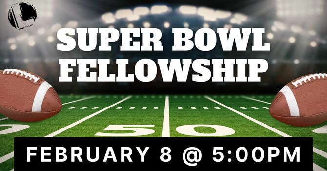 Churchwide Super Bowl Fellowship