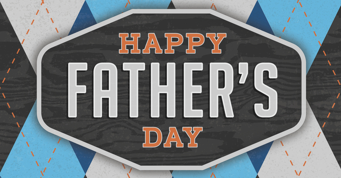 Happy Father's Day!