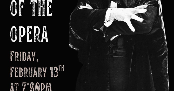Live: The Phantom of the Opera - Friday February 13th at 7pm image