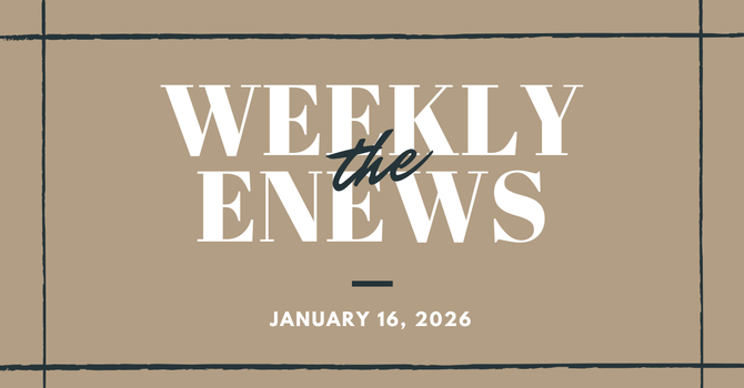Weekly eNews: January 16, 2026 image