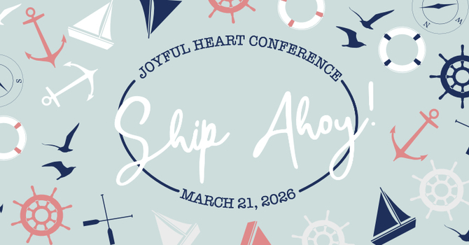 Joyful Heart Ladies Conference