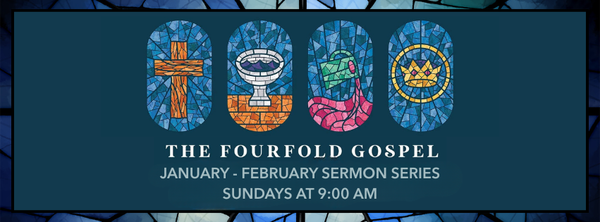 The Fourfold Gospel