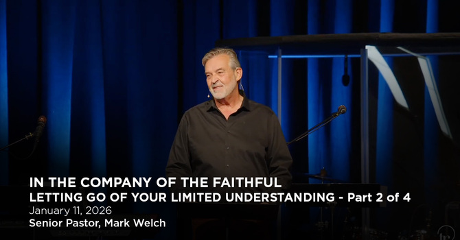 LETTING GO OF YOUR LIMITED UNDERSTANDING