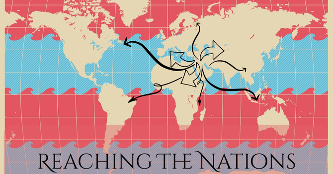 Reaching the Nations-Making Disciples
