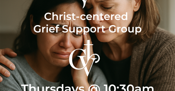  GriefShare Returns Thursday, January 15th at 10:30 AM image