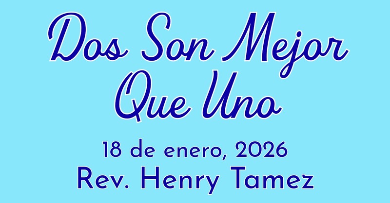 Dos Son Mejor Que Uno