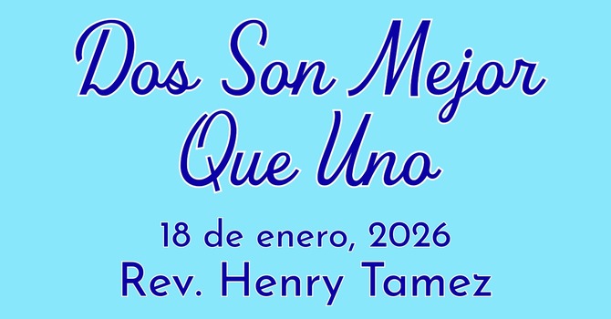 Dos Son Mejor Que Uno