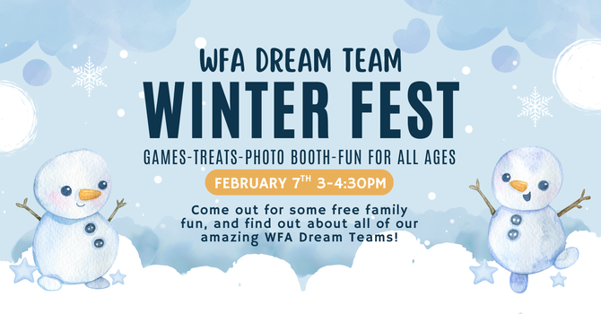 WFA Dream Team Winter Fest