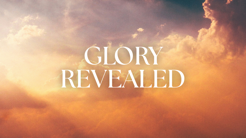 Glory Revealed