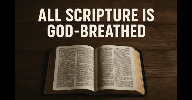 All Scripture Is God‑Breathed image