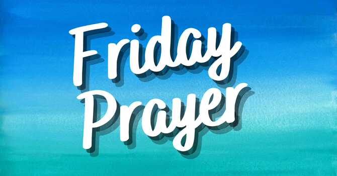 First Friday Prayer