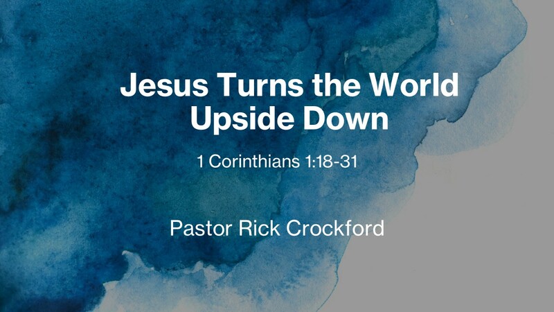 Jesus Turns the World Upside Down