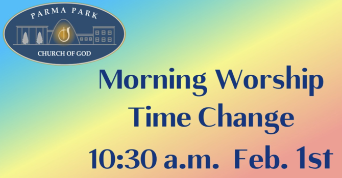 Morning Worship Time Change