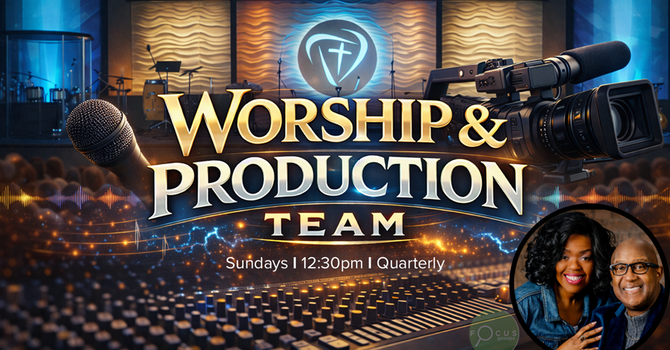 Worship/Production Team