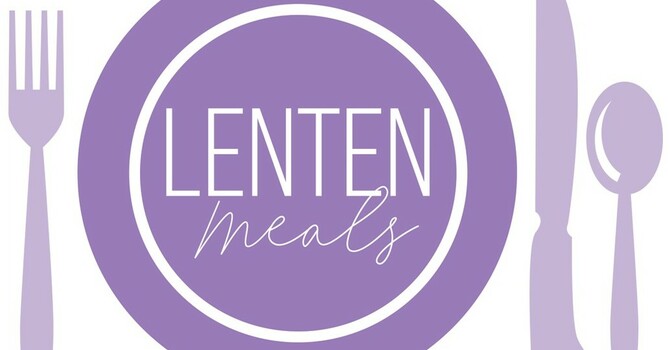 Lenten Fellowship Meal