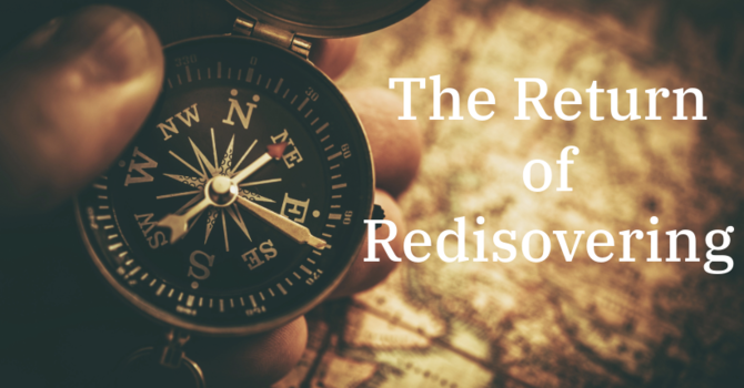 "The Return of Rediscovering" 