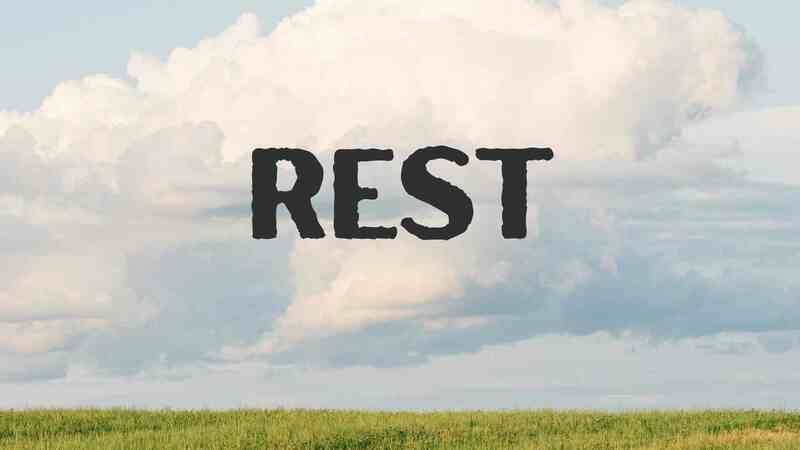 Rest