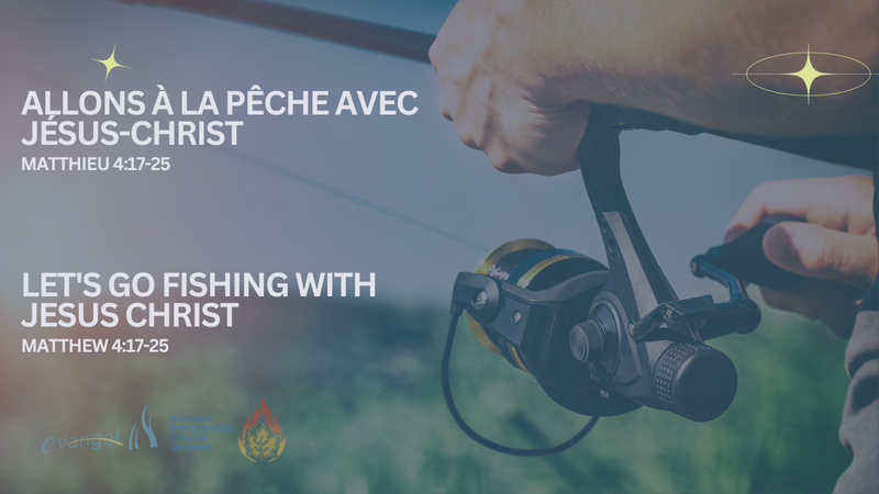 Allons à la Pêche avec Jésus-Christ - Matthieu 4:17-25