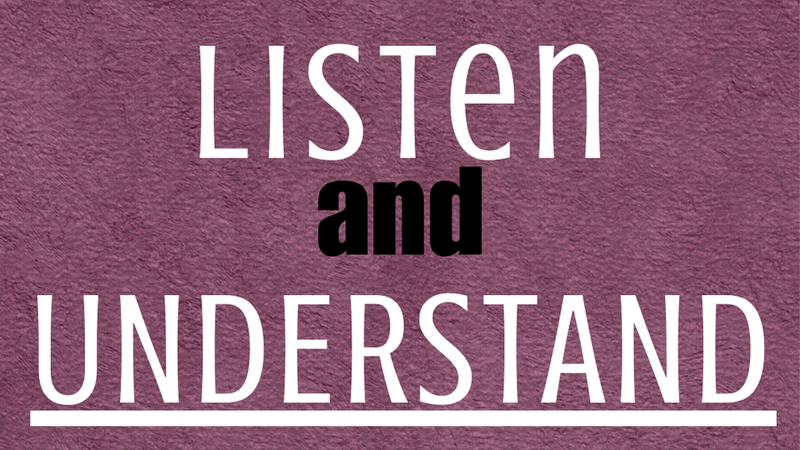 Listen & Understand