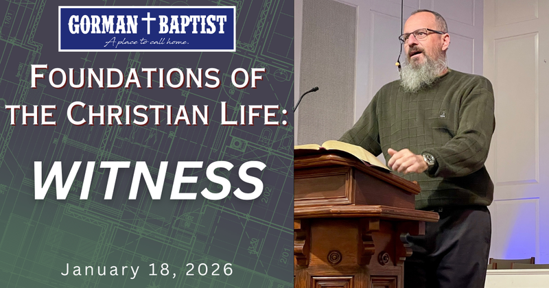 Foundations of the Christian Life: Witness