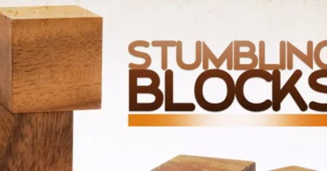 Stumbling Blocks