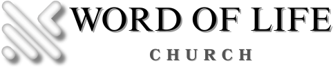 Word of Life Church