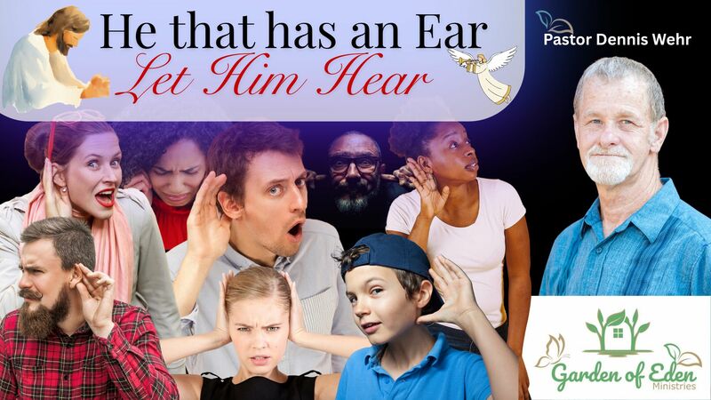 He that Hath an Ear