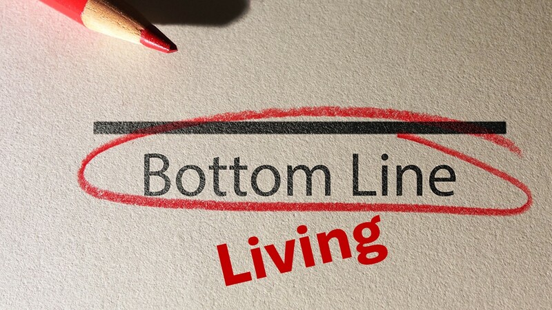 “Bottom Line Living”