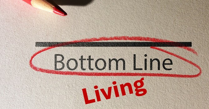 “Bottom Line Living”