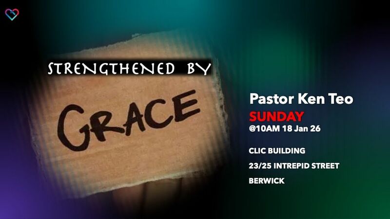 STRENGTHENED BY GRACE (Ephesians 2: 1 -10)