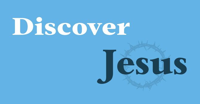 Discover Jesus