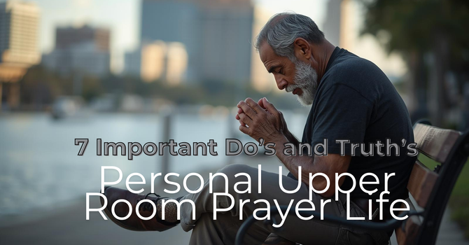 Personal Upper Room Prayer Life image
