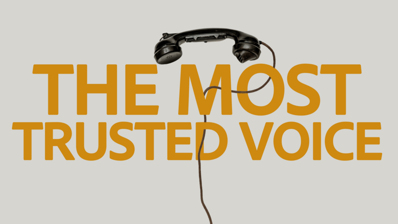 The Most Trusted Voice