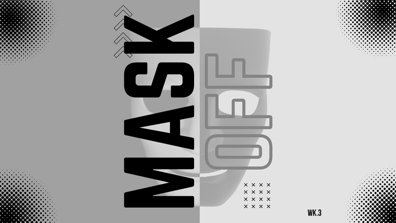Mask Off