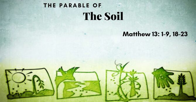 The Parable of the Soil | Pastor Jake Babinsack