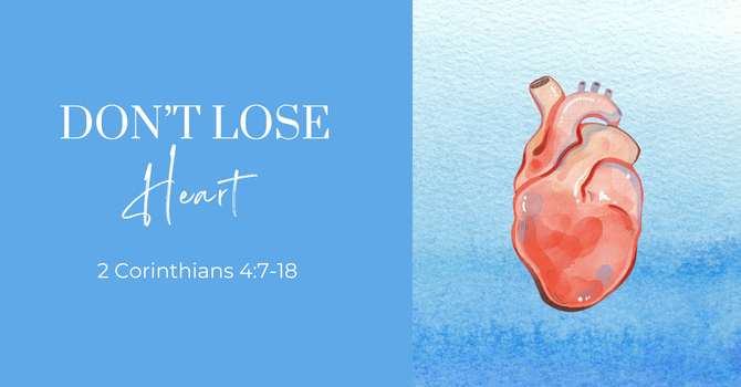 Don't Lose Heart