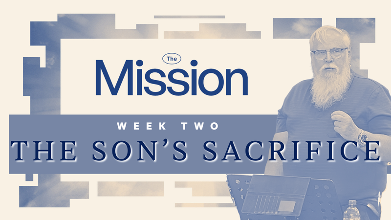 The Son’s Sacrifice