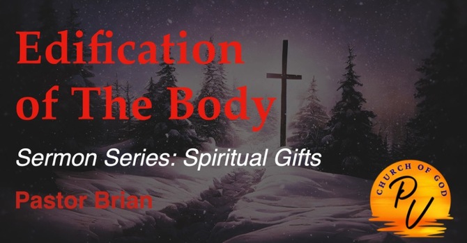 Edification of the Body