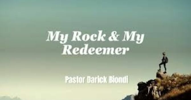 My Rock and My Redeemer