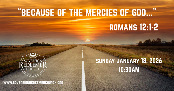 "Because of the mercies of God..."