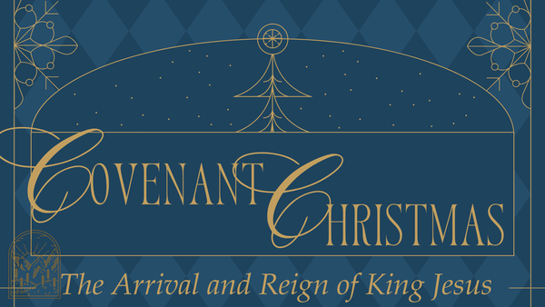 Covenant Christmas