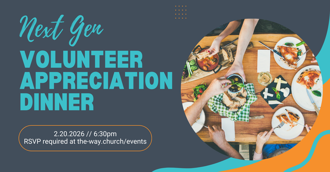 Next-Gen Volunteer Appreciation Dinner