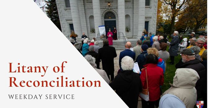 Litany of Reconciliation & Holy Eucharist