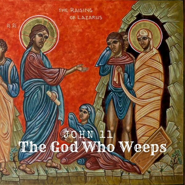 The God Who Weeps