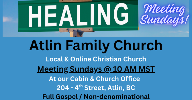 Atlin Family Church - Local Meetings 
