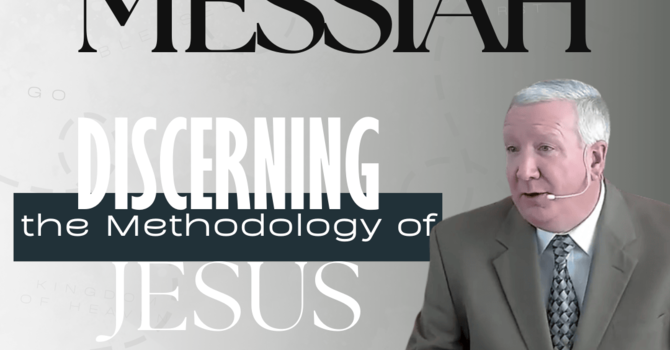 Discerning the Methodology of Jesus