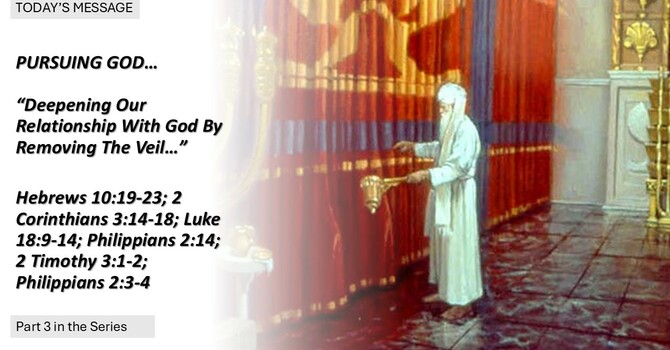 "Deepening Our Relationship With God By Removing The Veil"