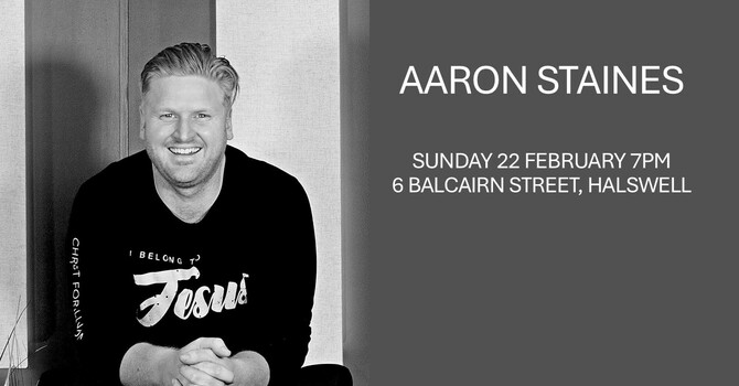 Special Meeting with Aaron Staines